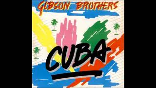 Gibson Brothers  Cuba [upl. by Pilar]