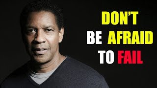 DONT BE AFRAID TO FAIL  Denzel Washington  1 MINUTE MOTIVATIONAL VIDEO  Micro Motivation 2019 [upl. by Bocaj]