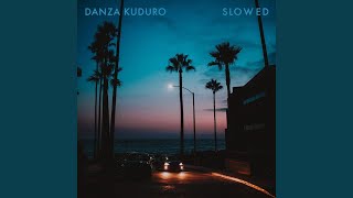 Danza Kuduro SLOWED [upl. by Nelson]