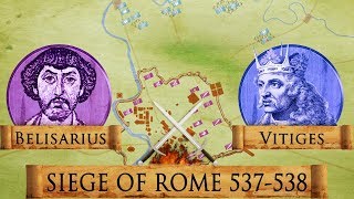 Siege of Rome 537538  Roman  Gothic War DOCUMENTARY [upl. by Enyrat]