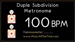 Duple subdivision metronome at 100 BPM MetronomeBot [upl. by Aniarrol]