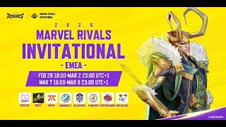 Marvel Rivals Invitational 2025 EMEA Day 4 UTC1） [upl. by Oeak]