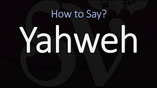 How to Pronounce Yahweh CORRECTLY [upl. by Buffy]