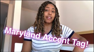 Maryland Accent Tag [upl. by Kemme641]