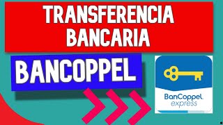 Como hacer una Transferencia por Bancoppel Express  FUNCIONA´ [upl. by Kenison19]