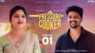 Pressure Cooker Episode  01  Wirally Originals  Tamada Media [upl. by Kciredorb]