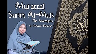 Farhatul Fairuzah  Al Mulk  The Sovereignty  Surah 67 [upl. by Jessalyn]