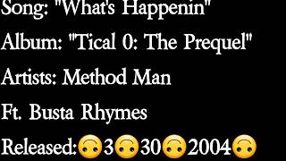 Method Man ‐ Whats Happenin Ft Busta Rhymes LyricsEXPLICIT [upl. by Asserak]