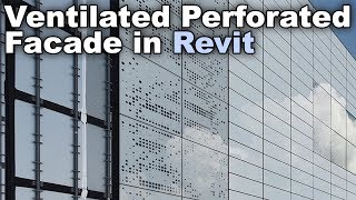 Perforated Ventilated Facade  Revit Wall Tutorial [upl. by Eillom898]