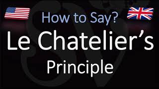 How to Pronounce Le Chatelier’s Principle CORRECTLY Physical Law Pronunciation [upl. by Tish]