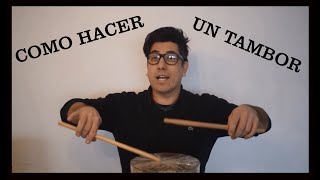 Tutorial de como hacer un tambor [upl. by Dylan]