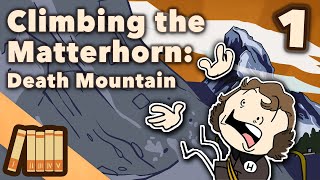 Climbing the Matterhorn Death Mountain  European History  Part 1  Extra History [upl. by Grishilda]