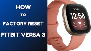 How to Restart Shutdown and Factory Reset Fitbit Versa 3 [upl. by Ridgley]