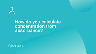 How do you calculate concentration from absorbance [upl. by Aidni]