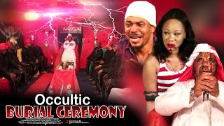 Occultic Burial Ceremony  Nigerian Movie [upl. by Adrian88]