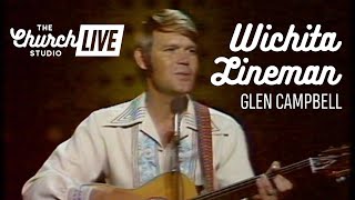 GLEN CAMPBELL  WICHITA LINEMAN LIVE PERFORMANCE [upl. by Robert258]