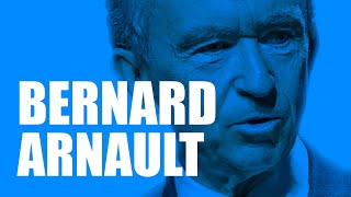 Bernard Arnault [upl. by Sayre]