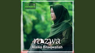 Alaika Bi Taqwallah [upl. by Haskel]