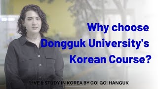 Why choose Dongguk Universitys Korean Course [upl. by Amikan]