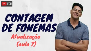 Como contar Fonemas  ATUALIZAÇÃO da Aula 7  Fonologia [upl. by Salita864]