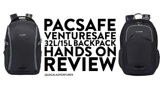 Pacsafe Venturesafe 15L vs 32L Anti Theft Backpack  LocalAdventurer [upl. by Heymann340]