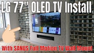 77quot LG OLED Full Motion TV Wall Mounting [upl. by Rikki]