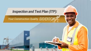 Inspection and Test Plans ITP  Construction Quality Management [upl. by Delwyn]