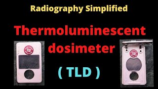 TLD badge l BARCindia Thermolumiescent dosimeter l Radiography Simplified l [upl. by Alliber]