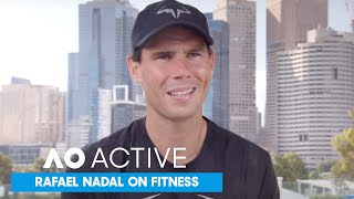 Rafael Nadal Reveals His Fitness Regime  AO Active [upl. by Amat]