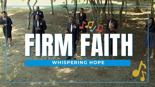 Whispering Hope  Firm Faith Music [upl. by Ettenel739]