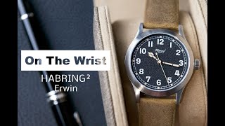 Habring² Erwin On The Wrist [upl. by Ahsiad]