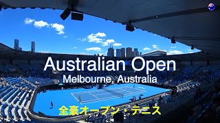 Australian Open 全豪オープン・テニス 2025 オーストラリア・メルボルン [upl. by Stoffel315]