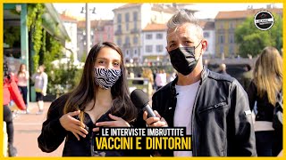 Le interviste imbruttite  VACCINI e dintorni [upl. by Atteynod9]