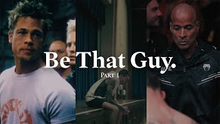 Be That Guy [upl. by Chassin]