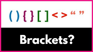 2020 Brackets Explained in Coding  Easiest Explanation [upl. by Naam856]