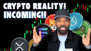 CRYPTO  INCOMING REALITY [upl. by Adnyl674]