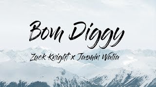 Zack Knight  Bom Diggy LyricsLyric Video ft Jasmin Walia [upl. by Roberts312]