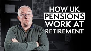 How UK Pensions Work At Retirement [upl. by Tani141]