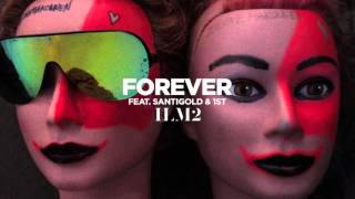 ILOVEMAKONNEN Feat Santigold amp 1st  Forever Official Audio [upl. by Papp675]