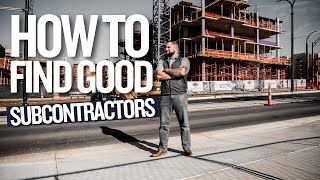 How To Find Good Subcontractors  Contractor Business Tips [upl. by Jemena430]