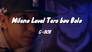 GBOB — Milena Level Tero Bau Bola  lyrics [upl. by Eelame]