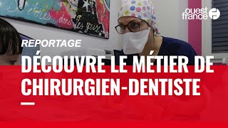 CHIRURGIENNEDENTISTE DÉCOUVRE UN MÉTIER [upl. by Callean]