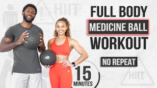 15 Minute Medicine Ball HIIT Workout No Repeat  Modifications [upl. by Nhguaval]