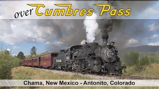 Over Cumbres Pass  Narrow Gauge Steam in New Mexico and Colorado [upl. by Suriaj57]