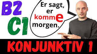 Konjunktiv 1  B2 C1  Indirekte Rede  Deutsch lernen  Learn German [upl. by Clute]