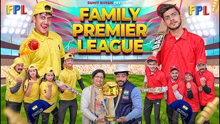 FAMILY PREMIER LEAGUE  The Shivam  Sumit Bhyan [upl. by Body95]