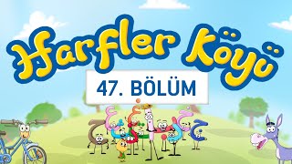 Harfler Köyü  47Bölüm [upl. by Lauer]