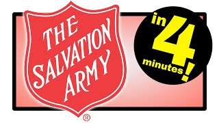 The Salvation Army Explained in 4 minutes [upl. by Pharaoh]