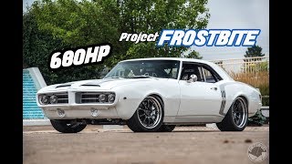 Project FROSTBITE  1967 Pontiac Firebird LSX Protouring Build [upl. by Bayard]