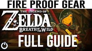 HOW TO GET FIRE PROOF GEAR  Zelda Breath of the Wild  Free Flamebreaker FULL GUIDE [upl. by Suoiluj]